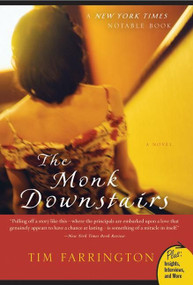 The Monk Downstairs (A Novel) by Tim Farrington, 9780061122422