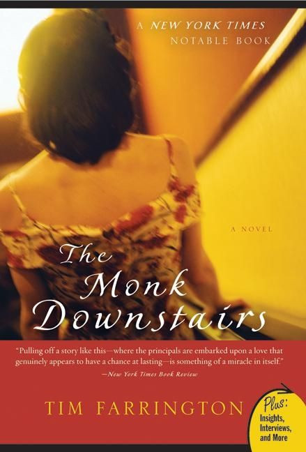 The Monk Downstairs (A Novel) by Tim Farrington, 9780061122422