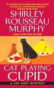 Cat Playing Cupid (A Joe Grey Mystery) by Shirley Rousseau Murphy, 9780061123986