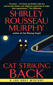 Cat Striking Back (A Joe Grey Mystery) by Shirley Rousseau Murphy, 9780061124006