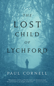 The Lost Child of Lychford by Paul Cornell, 9780765389770