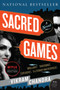 Sacred Games (A Novel) by Vikram Chandra, 9780061130366