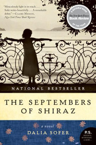 The Septembers of Shiraz (A Novel) by Dalia Sofer, 9780061130410