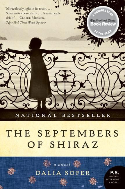The Septembers of Shiraz (A Novel) by Dalia Sofer, 9780061130410