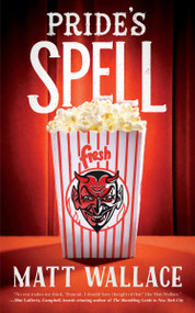 Pride's Spell (A Sin du Jour Affair) by Matt Wallace, 9780765390004