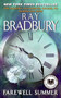 Farewell Summer (A Novel) by Ray Bradbury, 9780061131554