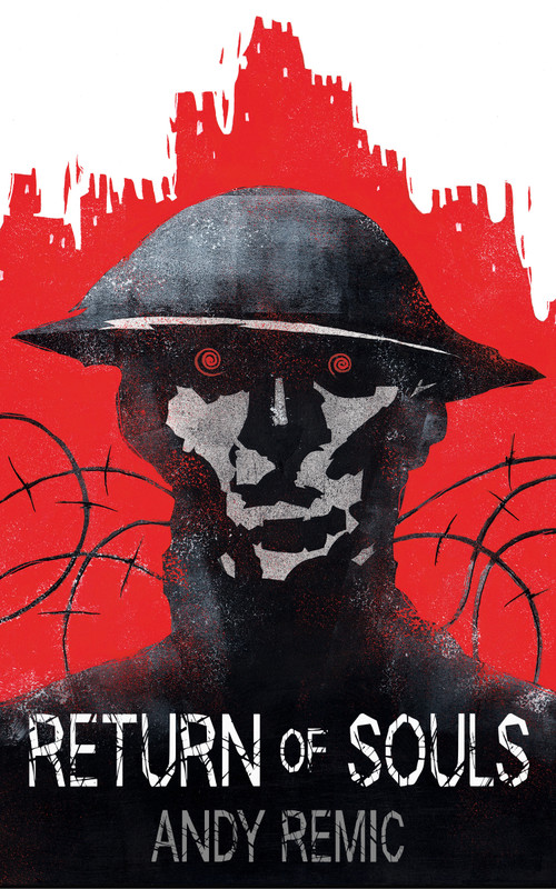 Return of Souls by Andy Remic, 9780765390240