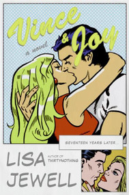 Vince and Joy (A Novel) by Lisa Jewell, 9780061137464