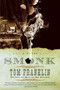 Smonk (A Novel) by Tom Franklin, 9780061142772