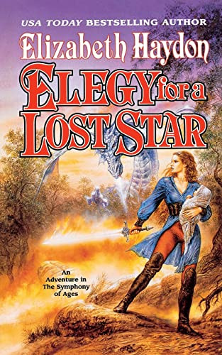 Elegy for a Lost Star by Elizabeth Haydon, 9780765388513
