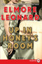 Up in Honey's Room (A Novel) - 9780061146046 by Elmore Leonard, 9780061146046