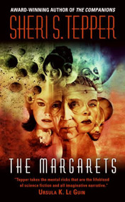 The Margarets (A Novel) by Sheri S. Tepper, 9780061170690
