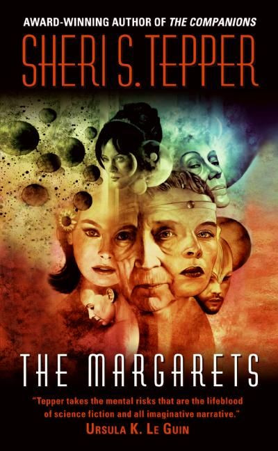 The Margarets (A Novel) by Sheri S. Tepper, 9780061170690