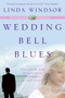 Wedding Bell Blues (The Piper Cove Chronicles) by Linda Windsor, 9780061171376