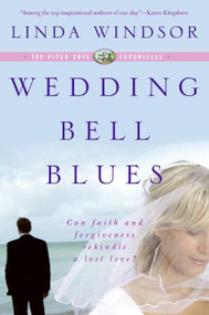 Wedding Bell Blues (The Piper Cove Chronicles) by Linda Windsor, 9780061171376
