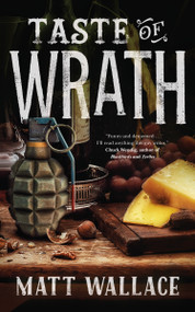 Taste of Wrath (A Sin du Jour Affair) by Matt Wallace, 9780765393258