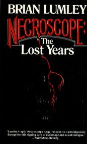 Necroscope: The Lost Years by Brian Lumley, 9781250194978