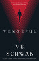 Vengeful by V. E. Schwab, 9780765387523