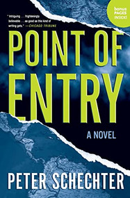 Point of Entry (A Novel) by Peter Schechter, 9780061205644