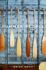 Summer People (A Novel) by Brian Groh, 9780061209970
