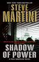 Shadow of Power (A Paul Madriani Novel) by Steve Martini, 9780061230899