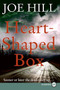 Heart-Shaped Box (A Novel) - 9780061233241 by Joe Hill, 9780061233241