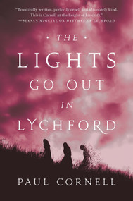 The Lights Go Out in Lychford by Paul Cornell, 9781250249470