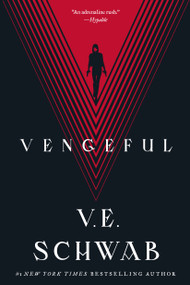 Vengeful - 9780765387530 by V. E. Schwab, 9780765387530