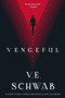 Vengeful - 9780765387530 by V. E. Schwab, 9780765387530