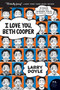I Love You, Beth Cooper by Larry Doyle, 9780061236181