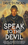 Speak to the Devil by Dave Duncan, 9781250255730