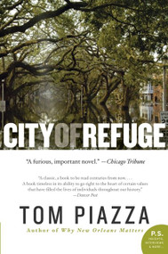 City of Refuge (A Novel) by Tom Piazza, 9780061673610