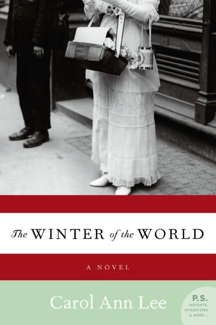 The Winter of the World (A Novel) by Carol Ann Lee, 9780061238819