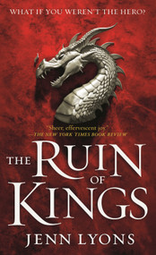 The Ruin of Kings - 9781250225719 by Jenn Lyons, 9781250225719