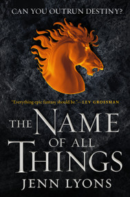 The Name of All Things - 9781250175519 by Jenn Lyons, 9781250175519