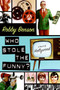 Who Stole the Funny? (A Novel of Hollywood) by Robby Benson, 9780061245008