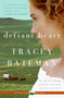 Defiant Heart (Westward Hearts) by Tracey Bateman, 9780061246333
