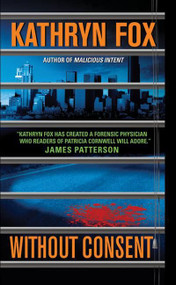 Without Consent by Kathryn Fox, 9780061252556