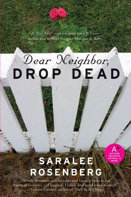 Dear Neighbor, Drop Dead by Saralee Rosenberg, 9780061253775