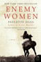 Enemy Women (A Novel) by Paulette Jiles, 9780061337635