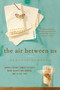 The Air Between Us (A Novel) by Deborah Johnson, 9780061255588