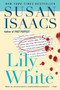 Lily White by Susan Isaacs, 9780061256233