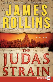 The Judas Strain (A Sigma Force Novel) by James Rollins, 9780061259470