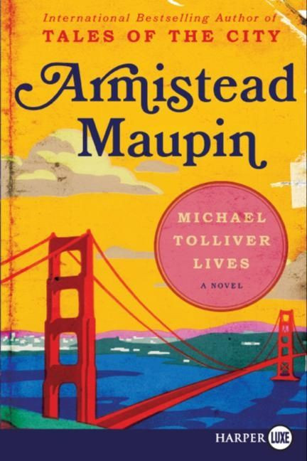 Michael Tolliver Lives by Armistead Maupin, 9780061285332