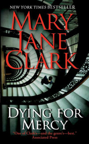 Dying for Mercy by Mary Jane Clark, 9780061286124