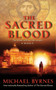 The Sacred Blood by Michael Byrnes, 9780061783128