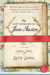 The Lost Memoirs of Jane Austen by Syrie James, 9780061341427