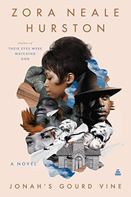 Jonah's Gourd Vine (A Novel) by Zora Neale Hurston, 9780061350191