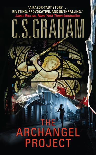 The Archangel Project by C.S. Graham, 9780061351204