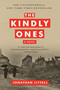 The Kindly Ones (A Novel) by Jonathan Littell, 9780061353468